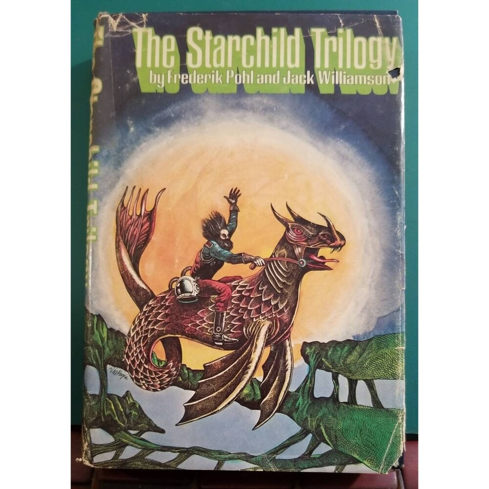The Starchild Trilogy Frederik Pohl & Jack Williamson Vintage Sci-Fi Hardcover
